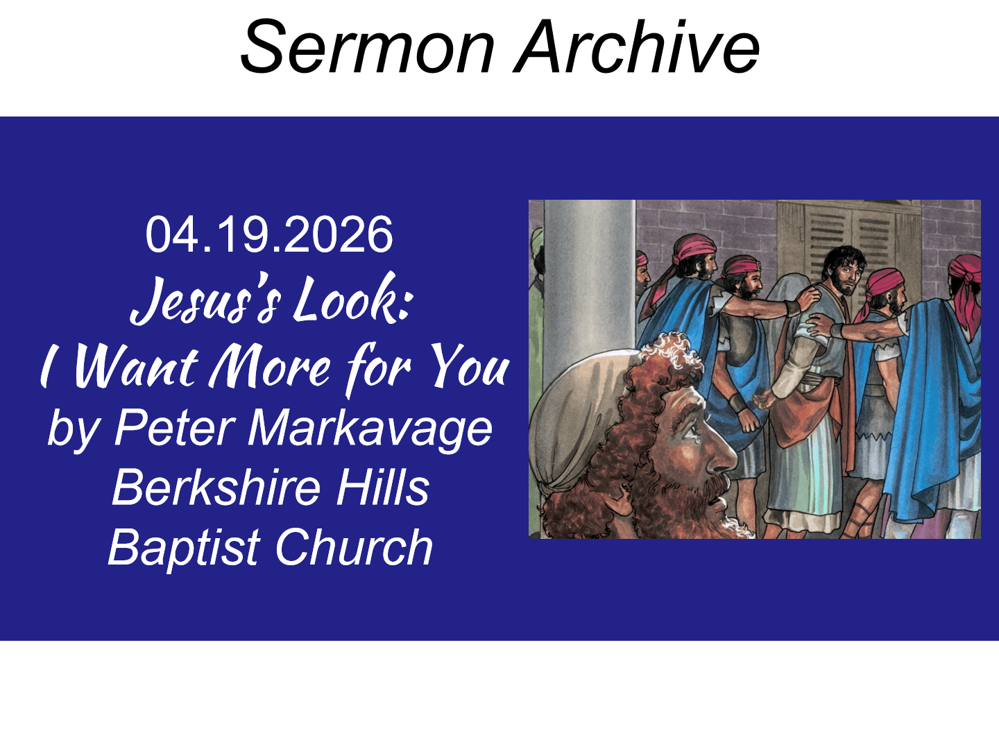 Title slide for “Jesus's Look: I Want More for You”